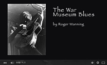 The War Museum Blues video